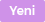 Yeni �r�n